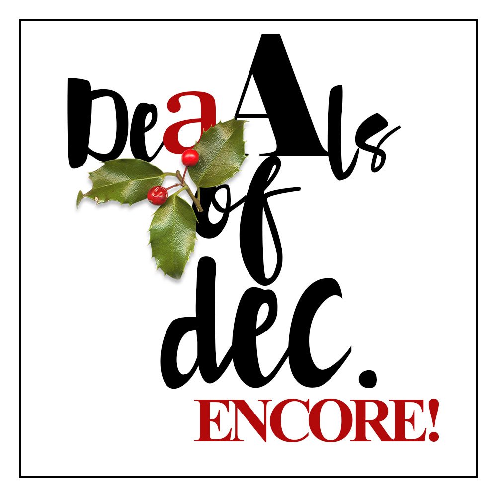 aA Deals of December ENCORE!