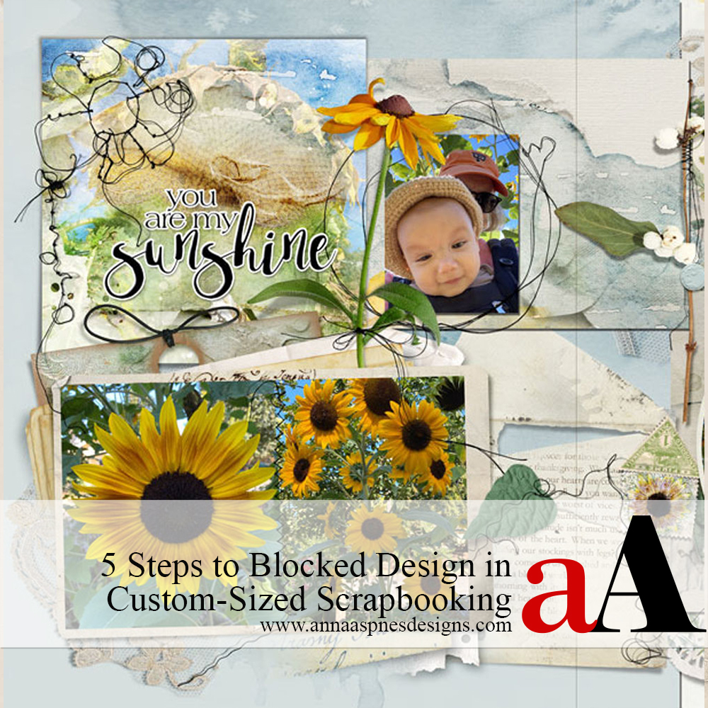 5 Steps to Blocked Design in Custom-Sized Scrapbooking