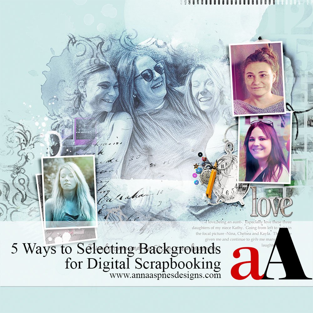 5 Ways to Selecting Backgrounds for Digital Scrapbooking