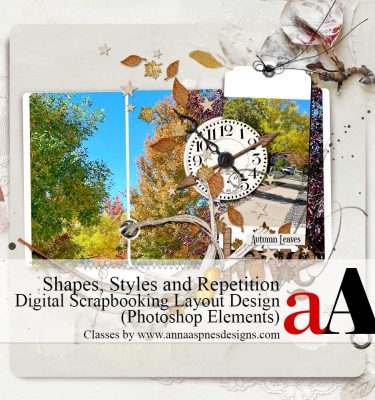 Shapes, Styles and Repetition Digital Scrapbooking Class in Adobe Photoshop Elements