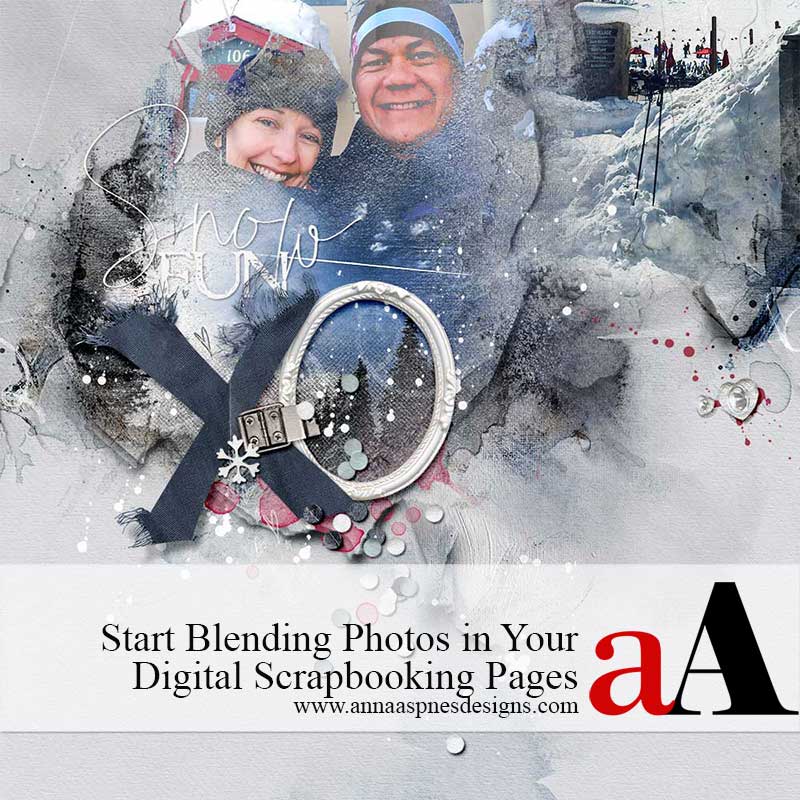 Start Blending Photos in Your Digital Scrapbooking Pages